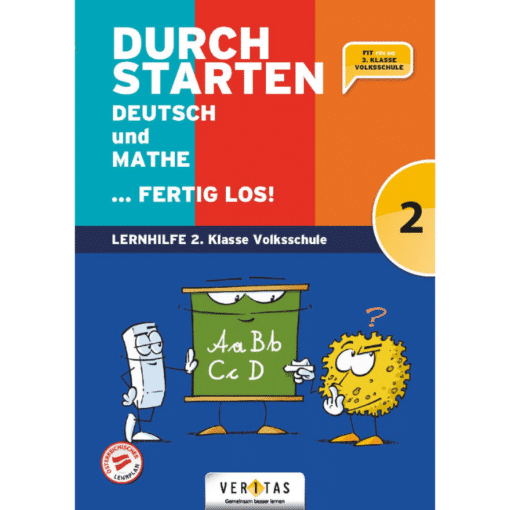 DEUTSCH und MATHE... fertig los! 2. Klasse Volksschule