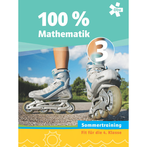 100 % Mathematik - Sommertraining 3