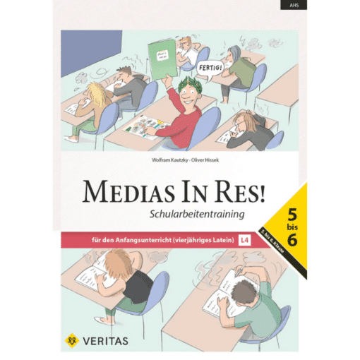 Medias In Res! Schularbeitentraining 5.-6. Klasse L4