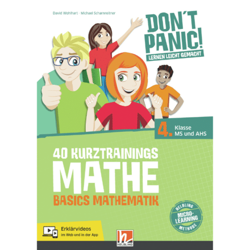 40 Kurztrainings - Mathematik 4 (Don't Panic)