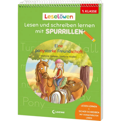 Leselöwen - Lesen und schreiben lernen mit Spurrillen - Eine ponystarke Freundschaft