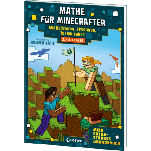 Mathe für Minecrafter - Mein extrastarkes Übungsbuch 3. + 4. Klasse