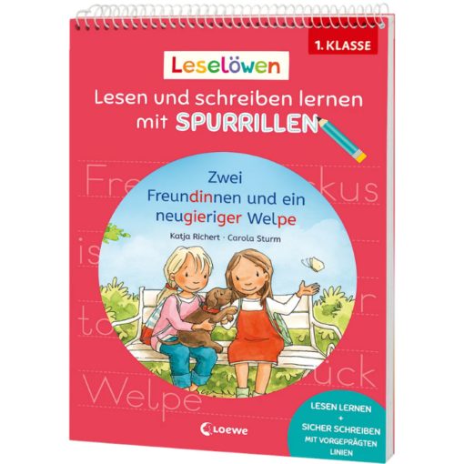 Leselöwen - Lesen und schreiben lernen mit Spurrillen - Zwei Freundinnen und ein neugieriger Welpe